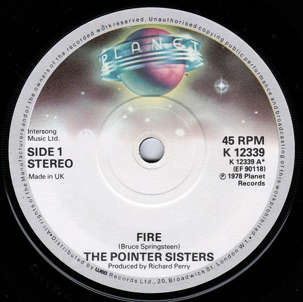 

7inch Record POINTER SISTERS - Fire K12339,EF9018 Planet 1979 UK Rock Used