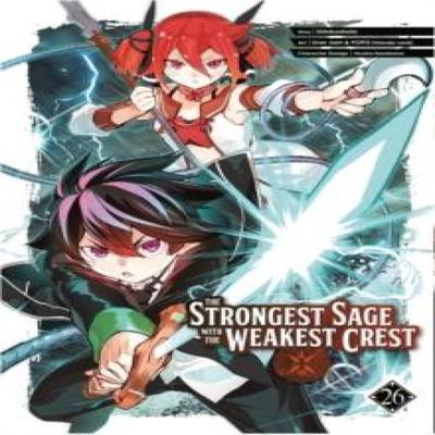 The Strongest Sage with the Weakest Crest 26 by Shinkoshoto Paperback Book 9781646093717