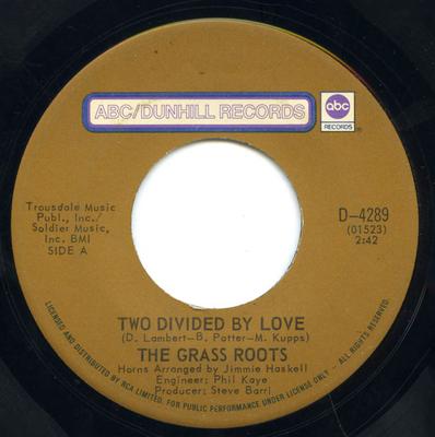 7inch Record GRASS ROOTS - Two Divided By Love D4289 ABC/DUNHILL 1971 Canada Rock Used