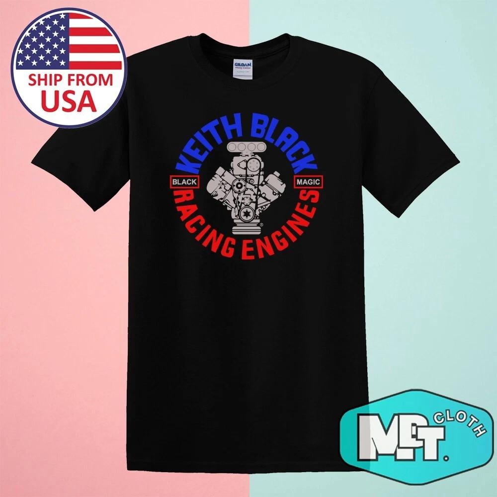 Keith Black Racing Engines Men s Black Size S-5XL XL