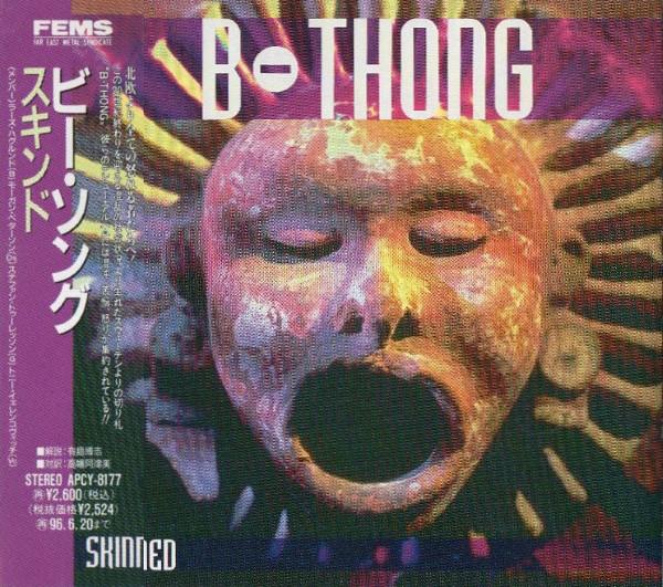 

CD B-THONG - Skinned APCY8177 FAR EAST METAL 1994 Japan ObiRock Used