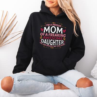 Proud Mom Womens Hoodie Daughter Funny Retro Novelty Vintage Gift For Her