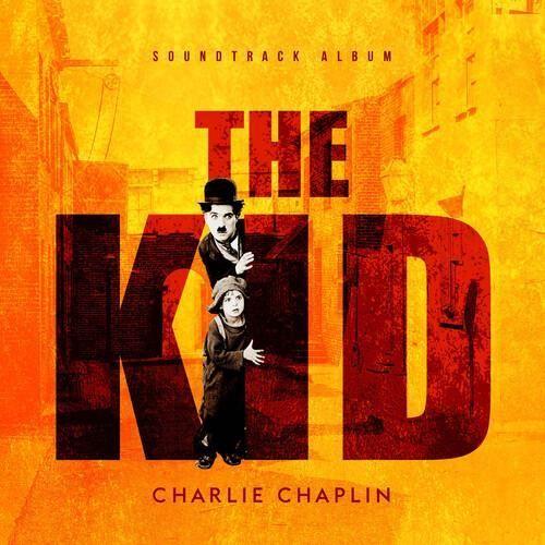 Charlie Chaplin - The Kid (Original Soundtrack) [Vinyl] Ltd Ed