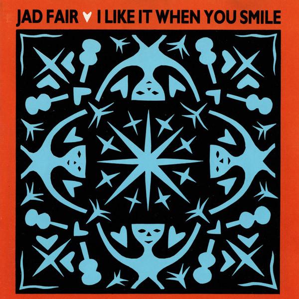 

CD JAD FAIR - I Like It When You Smile PAPCD009 Paperhouse Reco 1992 UK Rock Used