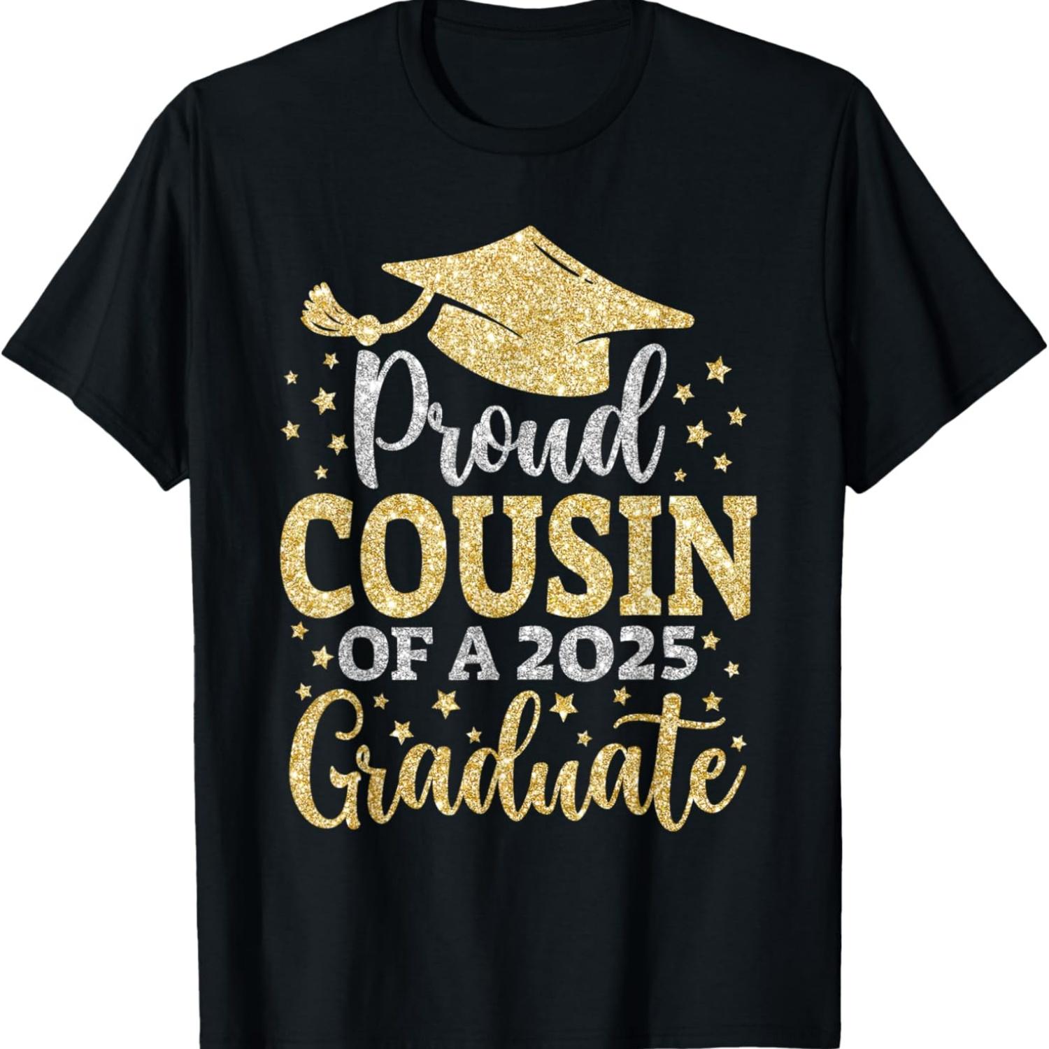 Cousin Senior 2025 Proud Cousin Of A Class Of 2025 Graduate T-Shirt S