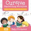 The Cursive Handwriting Workbook 4th Grade : Children's Reading & Writing Education Books Book