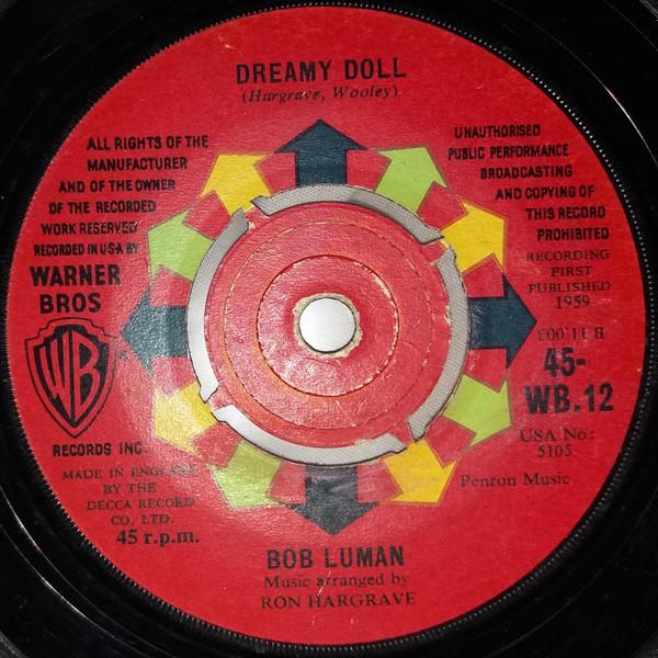 

7inch Record BOB LUMAN Dreamy Doll Buttercup 45WB12 WARNER BROS. UK Rock Used