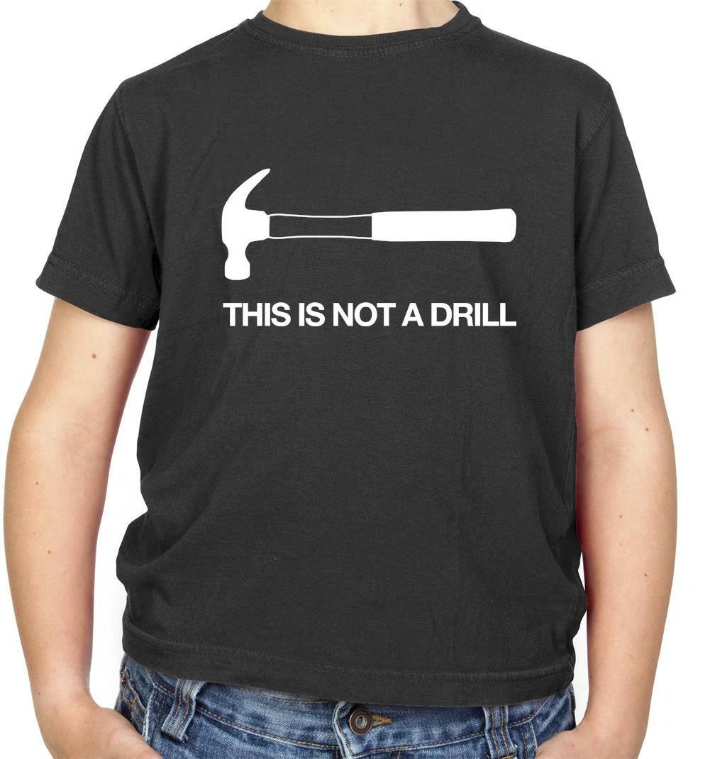 Hammer Not A Drill Kids T-Shirt - Builder - Tradesman - DIY - Handyman - Funny 130