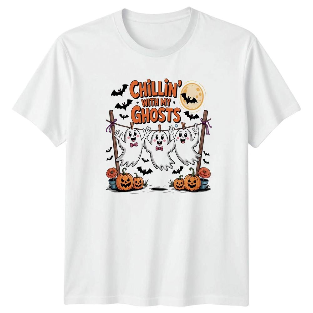 Chillin With My Ghosts TShirt Cute Ghost Halloween Halloween Gift S