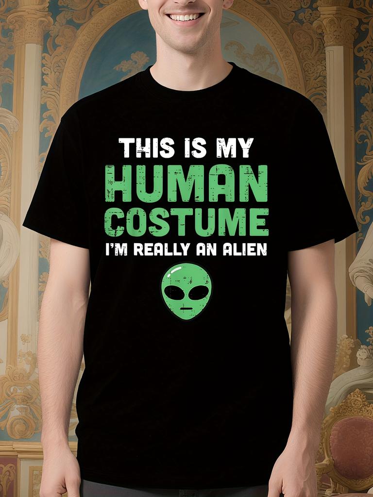 Funny Alien Costume - "This Is My Human Costume I'm Really an Alien" Graphic Tee T-shirt