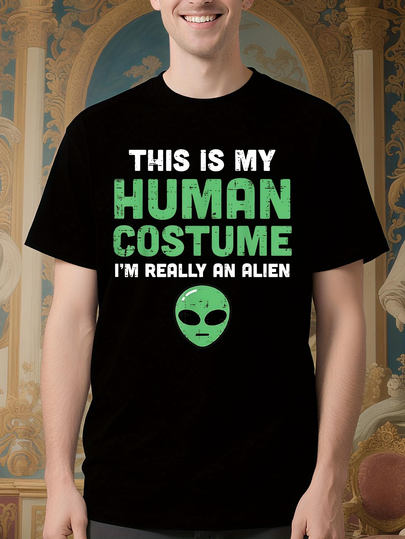 Funny Alien Costume Tshirt - This Is My Human Costume I m... XXXXL
