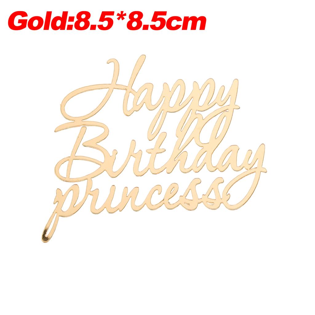 Gold Silber Acryl Kuchenaufsätze Dekorationen Happy Birthday Königin Prinzessin für Mädchen Geburtstagsparty Dessert Buchstaben Dekoration