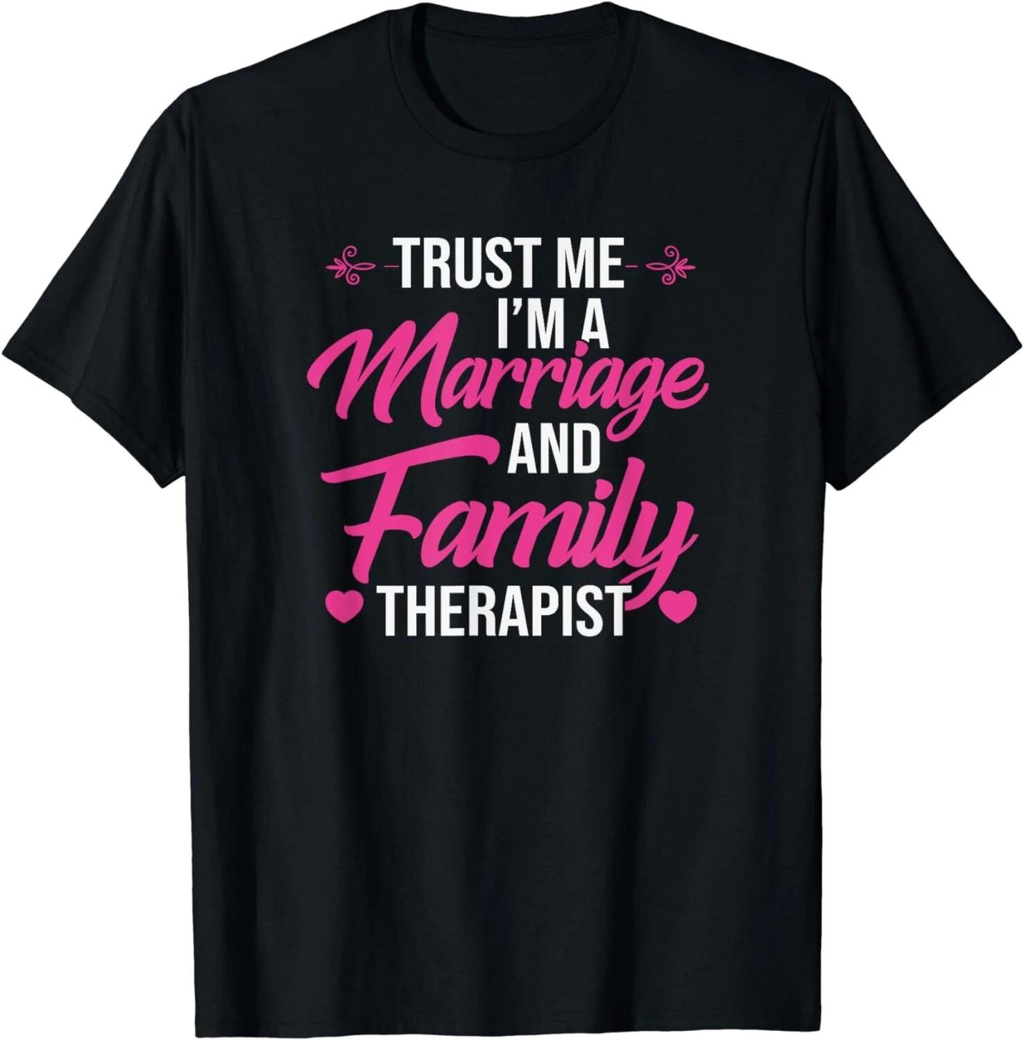 Marriage and Family Therapist Outfit Therapist Gifts Gift Unisex T-Shirt L