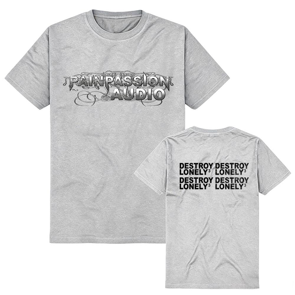 Pain Passion Audio Cyber T-Shirt Destroy Lonely Fashion Aesthetic Graphic Printing Comfortable High Quality Cotton Aldult Unisex