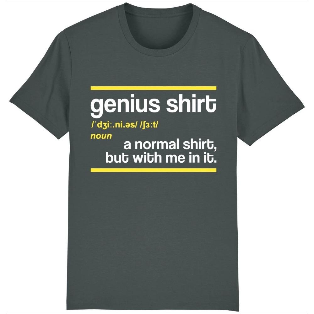 Funny Genius Shirt A Normal Shirt But with Me In It Meme T Shirt Women's Men Gif Tee Short Sleeve Top