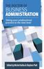 The The Doctor of Business Administration : Taking Your Professional Practice To the Next Level Book