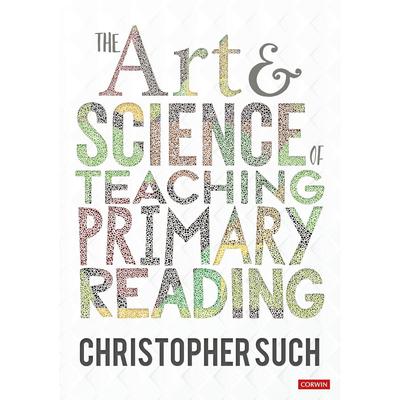 The Art and Science of Teaching Primary Paperback S134 UKN15