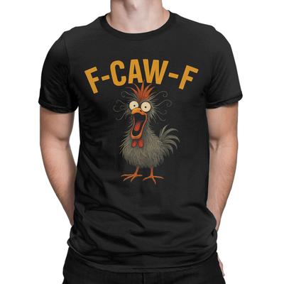 Men F-caw-f Funny Chicken Humor Quote Rooster Meme Crazy Chicken T Shirts Cotton Tops Summer Short Sleeve Tee Shirt