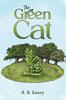 The Green Cat by A. D. Emery Paperback Book 9781035888528