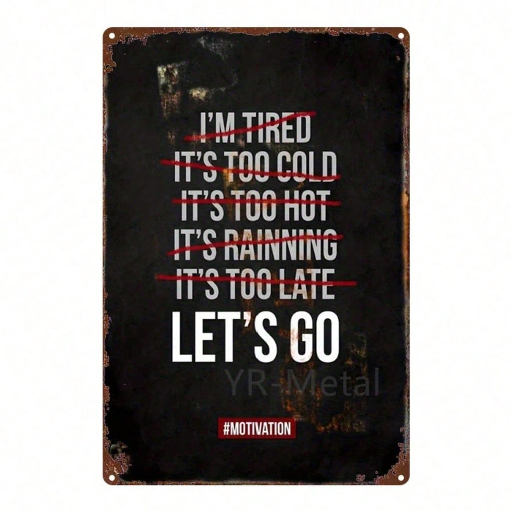 Vintage Metal Sign 8x12 In, Don't Make Excuses Let's Go, Inspirational Decor for Farmhouse Kitchen Bar