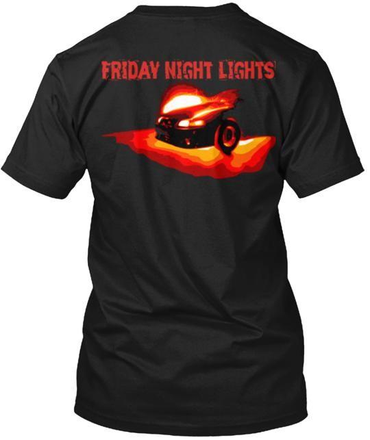 Friday Night Lights T-Shirt Made in the USA Size S to 5XL L