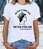 Königin Elizabeth T-Shirt Herren Damen T-Shirts Oberteil Zitat Erkläre nie, beklage dich nie Neuheit T-Shirt Herren Damen T-Shirts Oberteil