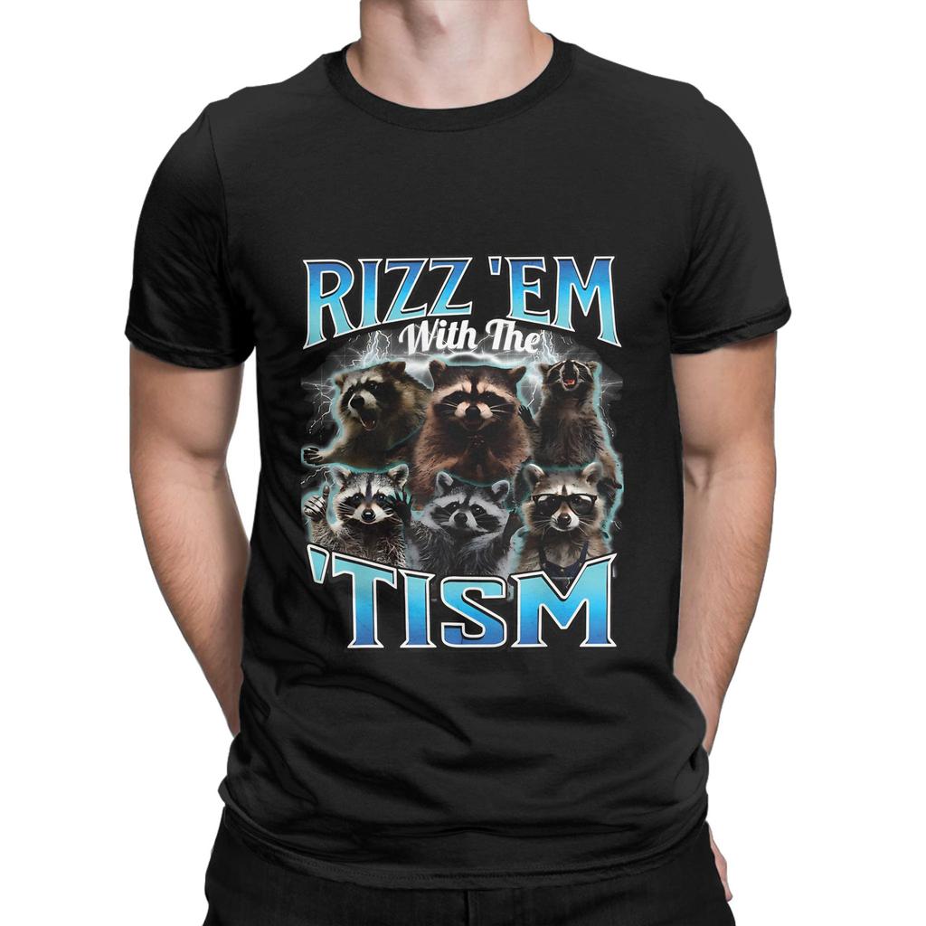 Funny Rizz Em With The Tism Meme Racoon Funny Graphic 100% Cotton T-Shirt A-Autism Racoon Tops