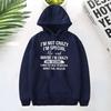 I'm Not Crazy I'm Special Printed Hoodie Women Long Sleeve Funny Pullover Round Neck Sweatshirt Casual Tops