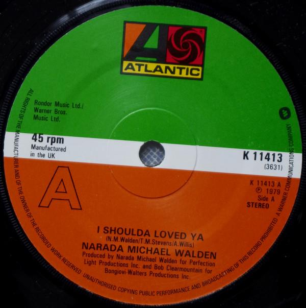

7-дюймовая пластинка NARADA MICHAEL WALDEN I Shoulda Loved Ya K11413 Atlantic 1979 UK SoulFunk Б/у