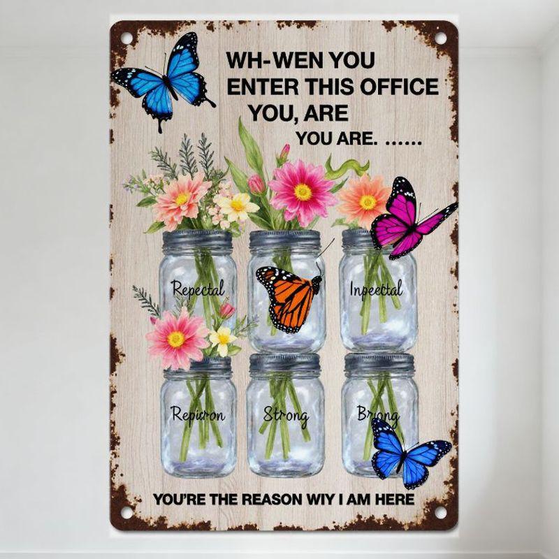 

Vintage Rustic Metal Sign with Floral Mason Jars & Motivational Text YOU RE THE REASON WHY I AM HERE for Office Home Decor 20x30cm（7.8x11.8inch）