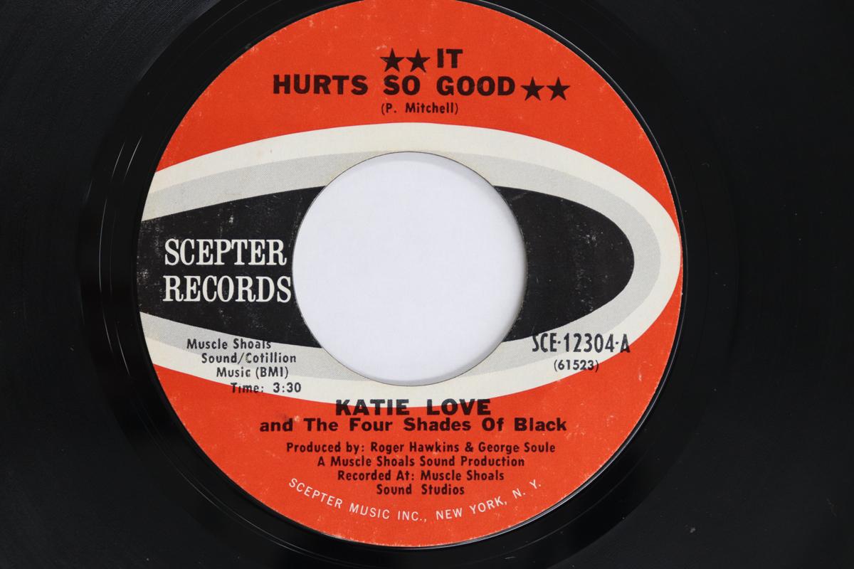 

7inch Record KATIE LOVE FOUR SHADES OF BLACK It Hurts So Good Dont Let It Go SCE12304 SCEPTER RECORD 1971 US SoulFunk Used