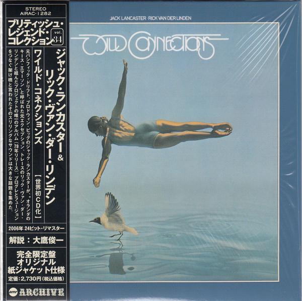 CD JACK LANCASTER RICK VAN DER LINDE Wild Connections AIRAC1282 Air Mail Archiv 2006 Japan ObiDance Electronica Used
