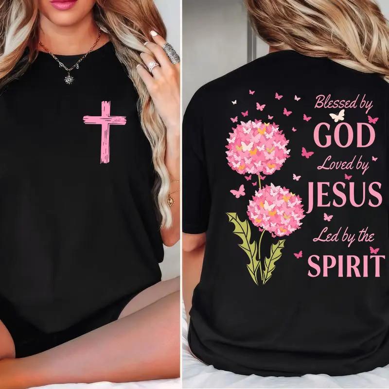 Blessed By God, Loved By Jesus, Led By The Spirit 2 Siđed Tee XXXXL