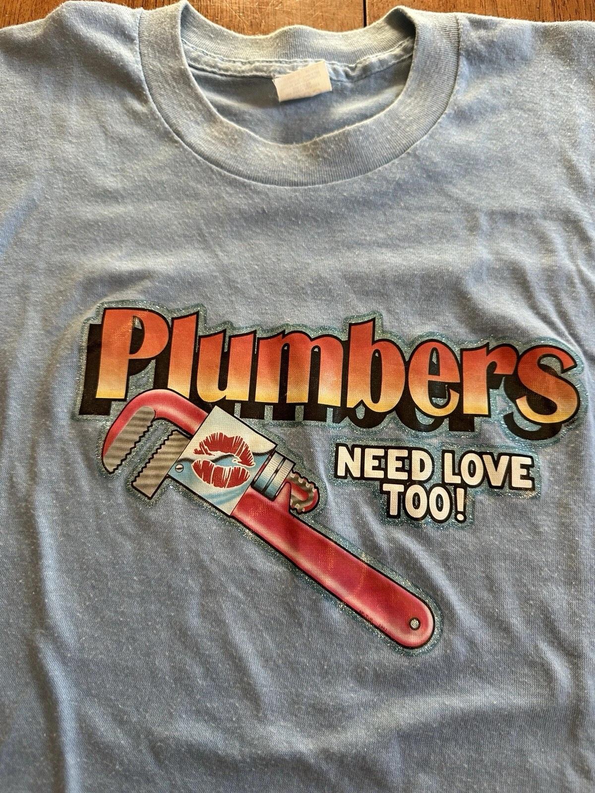 Vintage 80s Funny T Shirt Plumbers Need Love Too Iron On Medium Single Stitch L
