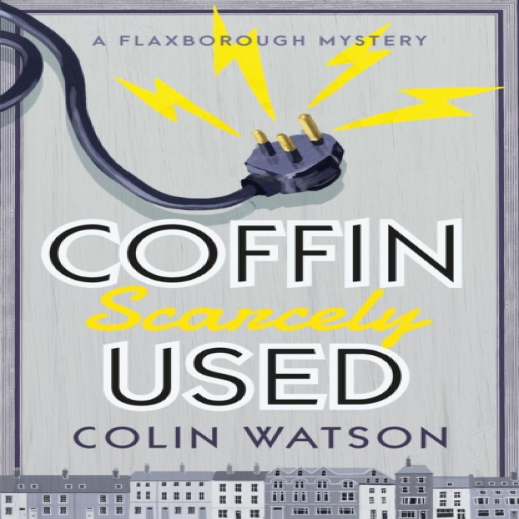 Coffin Scarcely Used by Colin Watson Paperback Book 9781788420150