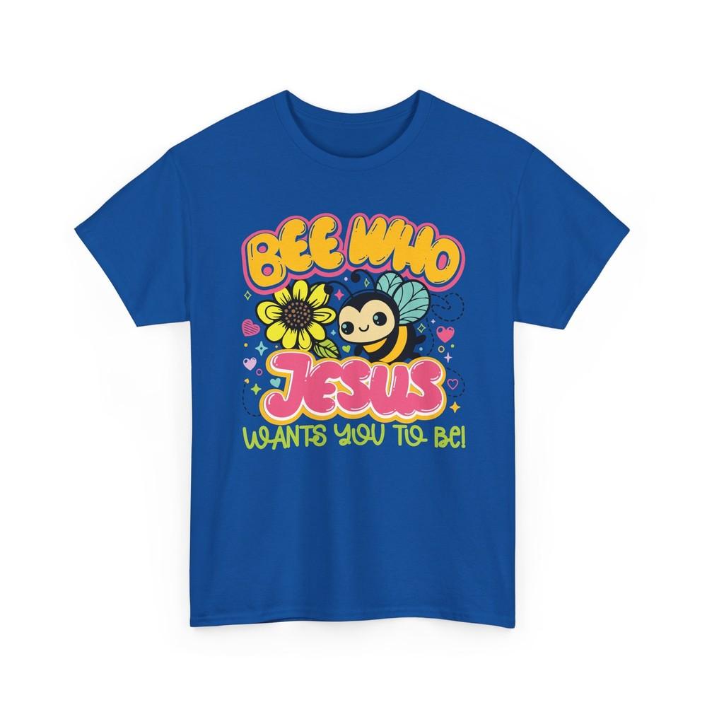 

Bee T-Shirt | Save the Bees Shirt | Christian Kid Religious Bee | Bee WhoCOLOR 4XL