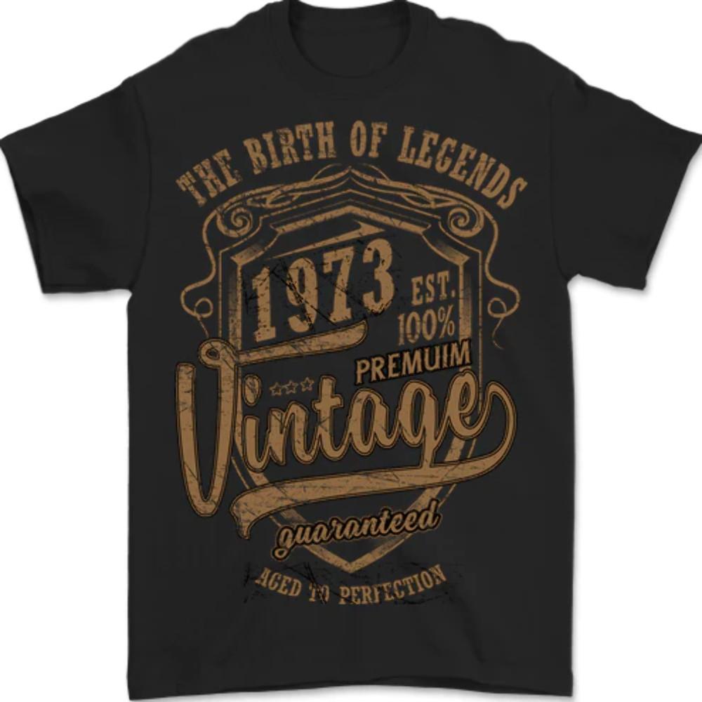 26 Birth of Legends 52nd Birthday 1973 Mens T-Shirt 100% Cotton Unisex T-Shirt XL