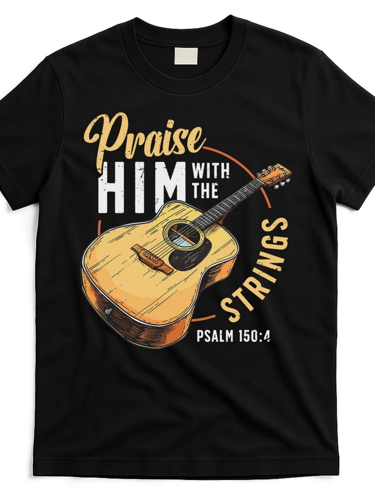 Christian Graphic T-Shirt - Praise Him with the Strings Bible Psalm 150:4 S разноцветный