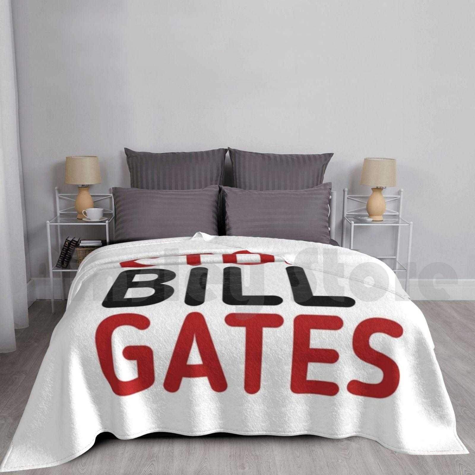 Stop Bill Gates Blanket For Sofa Bed Travel Stop Bill Gates Humanity Mankind Save World Earth Size: 75*100cm, Weight: 230 GSM