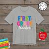 First Grade Teacher Shirt - Elementary School Educator Gift - 1st Grade Team Tee