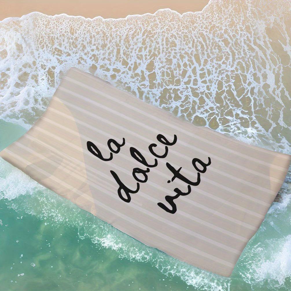 1pc La Dolce Vita Beach Towel - Ultra-Soft Quick-Dry Microfiber, Lightweight & Durable for Beach, Pool, Travel, Yoga - Stylish
