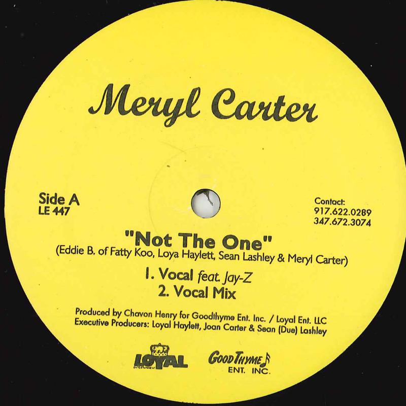 

12inch Record MERYL CARTER - Not The One LE447 LOYAL US Rap & Hip-Hop/R&B Used