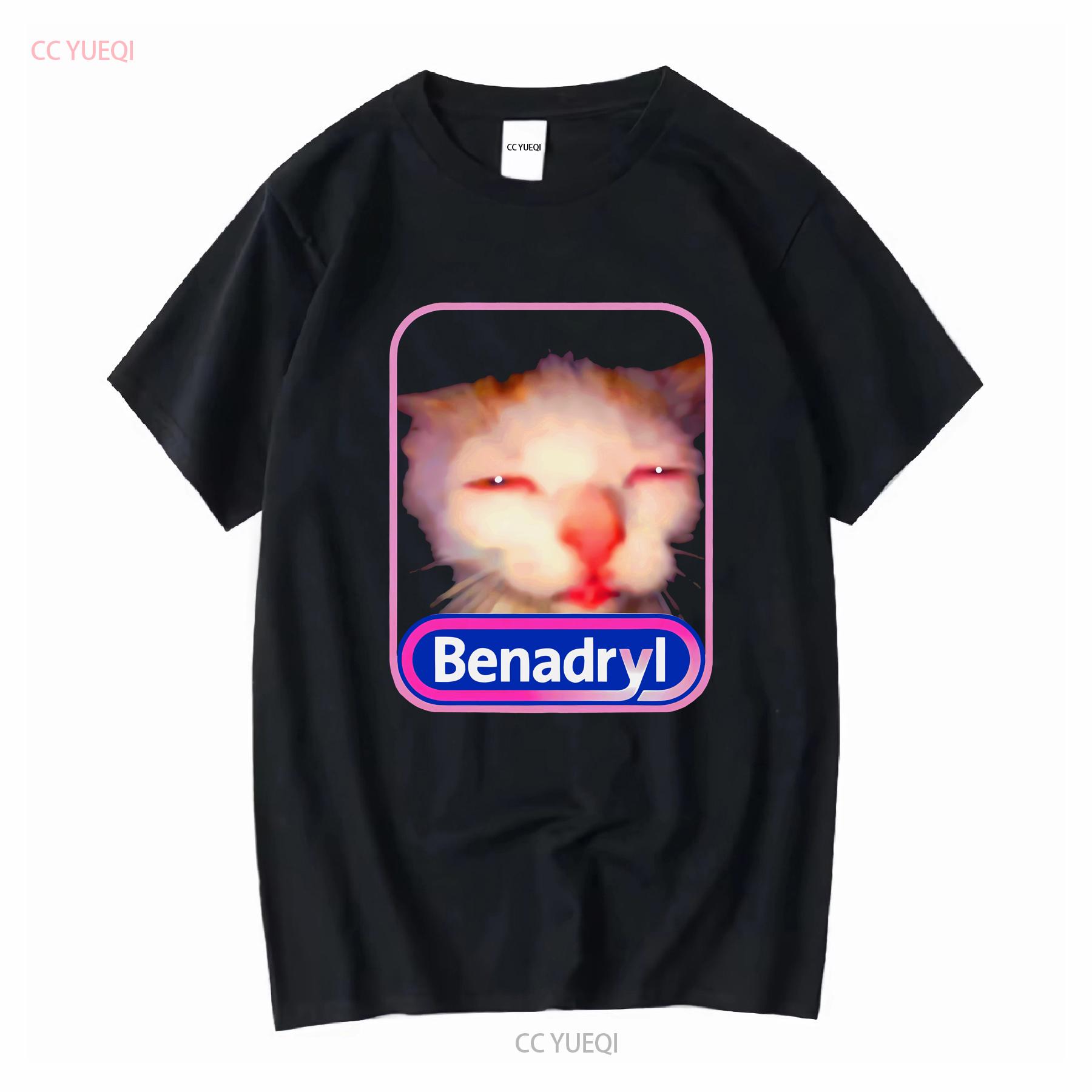

Benadryl Cat T Shirt S 5Xl vintage Washed homme Stretched fashion Slightly Comfortable Breathable graphic Versatile streetwear 4XL