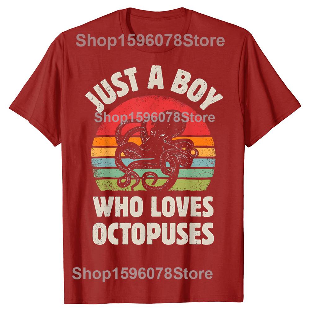 Octopus Just A Boy Who Loves Sea Animals Men Retro Vintage Tshirt Summer Cotton T Shirt Casual Tshirt Oversized Streetwear
