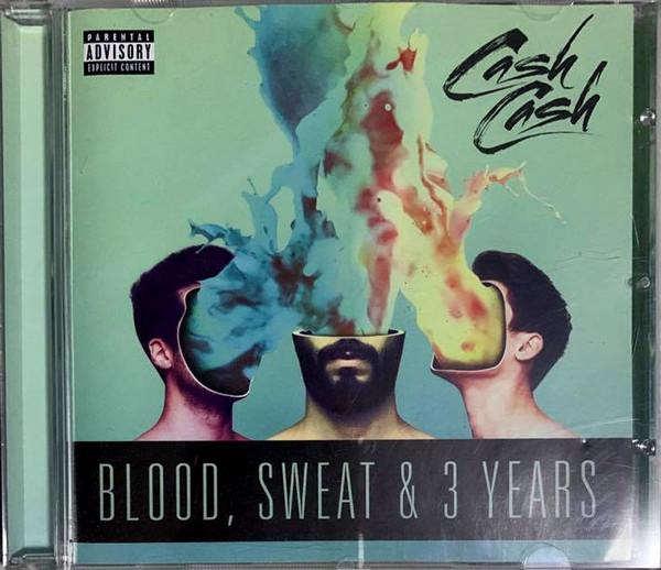 

CD CASH CASH Blood Sweat 3 Years 7567866425 Big Beat 2016 Europe Pop Used