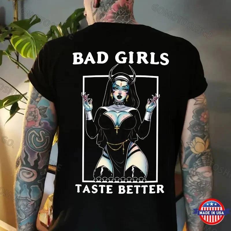 BAD GIRLS TASTE BETTER Sexy Devil Nun Print Men s T-Shirt S