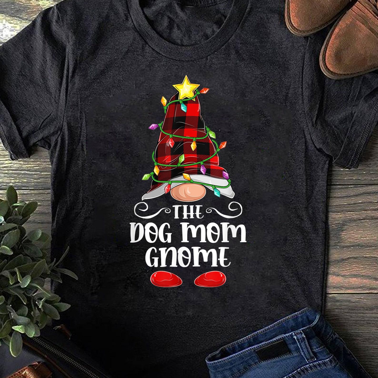 The Dog Mom Gnome - Matching Family Group Christmas Gnome T-Shirt - Dog Mom Shirt, Puppies Shirt, Christmas SweaT-Shirt, Christmas Shirt S