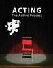 The Acting: The Active Process Book