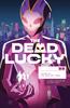 The Dead Lucky Volume 1 A MassiveVerse Book by Melissa Flores Paperback Book 9781534324664