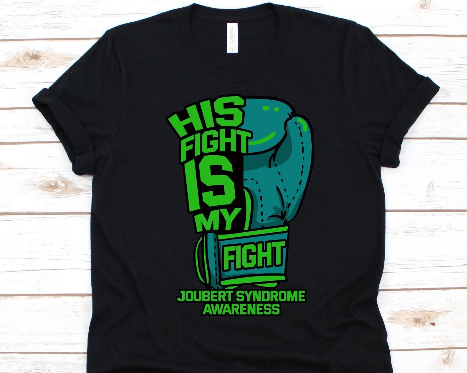 His Fight Is My Fight Shirt, Joubert Syndrome Awareness, JS Fighters Gift, Genetic Disorder, CPD IV Support, Genetic Syndrome, Glove Design 4XL